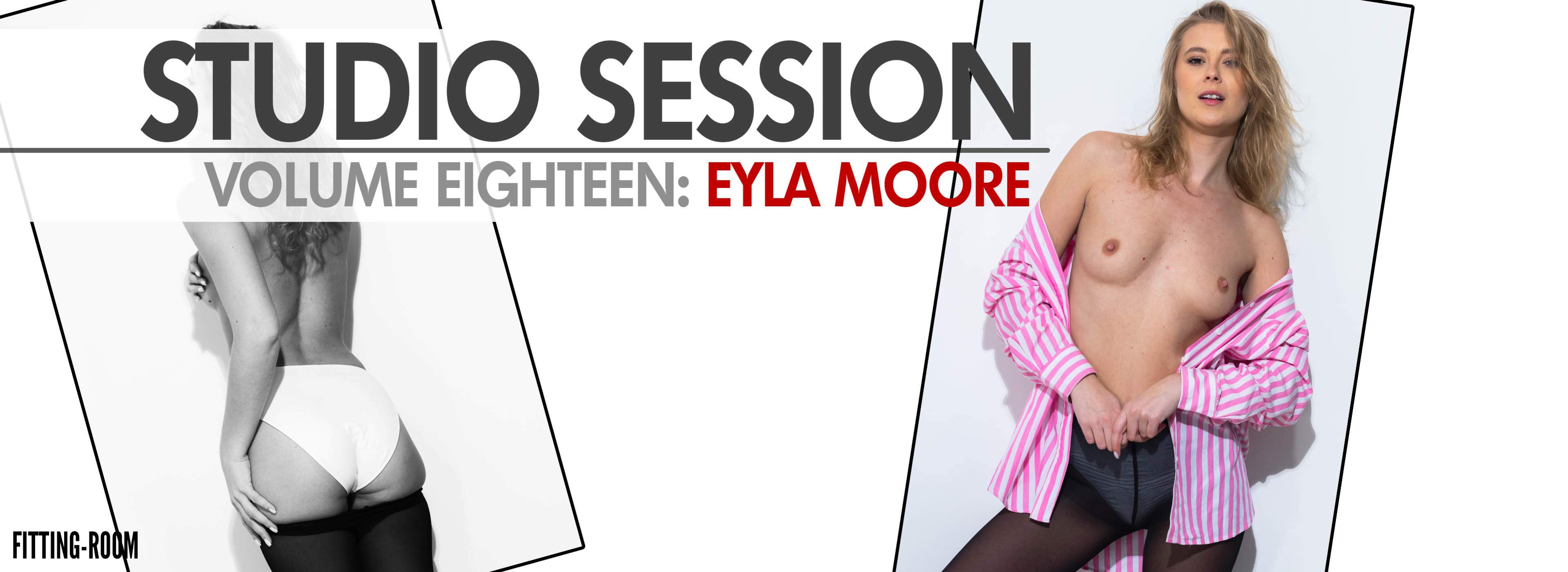 Eyla Moore - Studio Session vol. 18